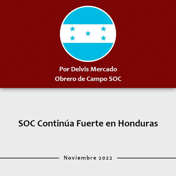 SOC Continua Fuerte en Honduras